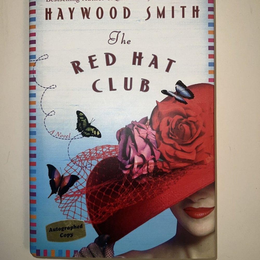 HAYWOOD SMITH Signed Book(2003 First Edition Hardback---"The Red Hat Club")